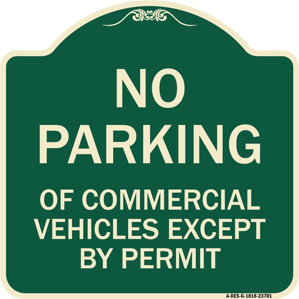 No Parking of Commercial Vehicles Except by Permit Heavy-Gauge Alum Sign, 18" L, 18" H, G-1818-23701
